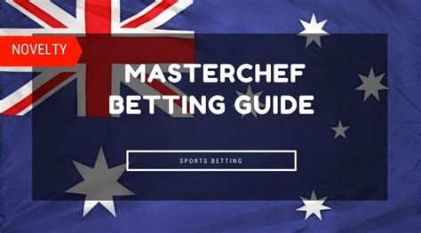 masterchef betting list